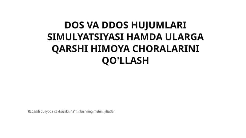 Dos va DDos hujumlari 1