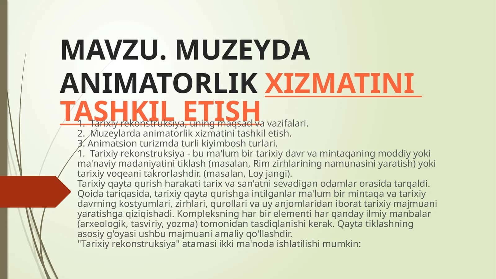 MAVZU. MUZEYDA ANIMATORLIK XIZMATINI TASHKIL ETISH 1