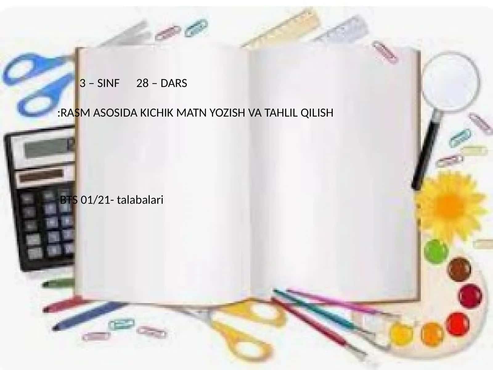 RASM ASOSIDA KICHIK MATN YOZISH VA TAHLIL QILISH 1