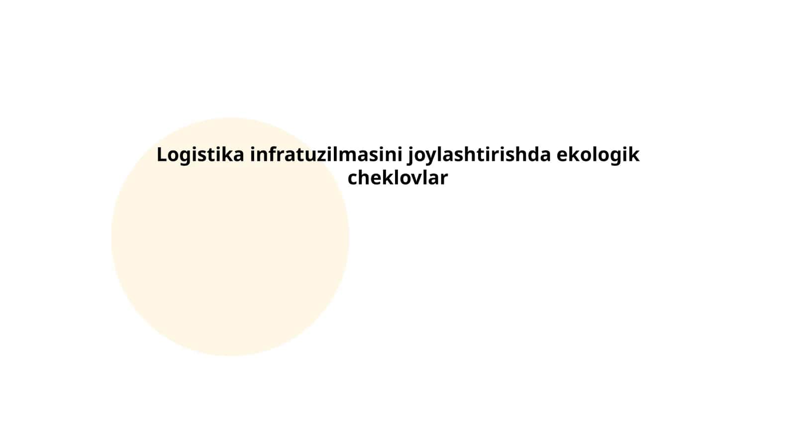Logistika infratuzilmasini joylashtirishda ekologik cheklovlar 1