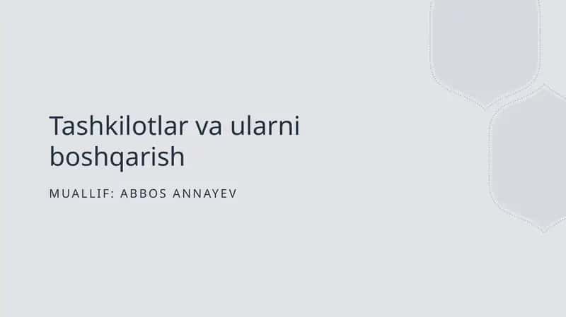 Tashkilotlar va ularni boshqarish 1