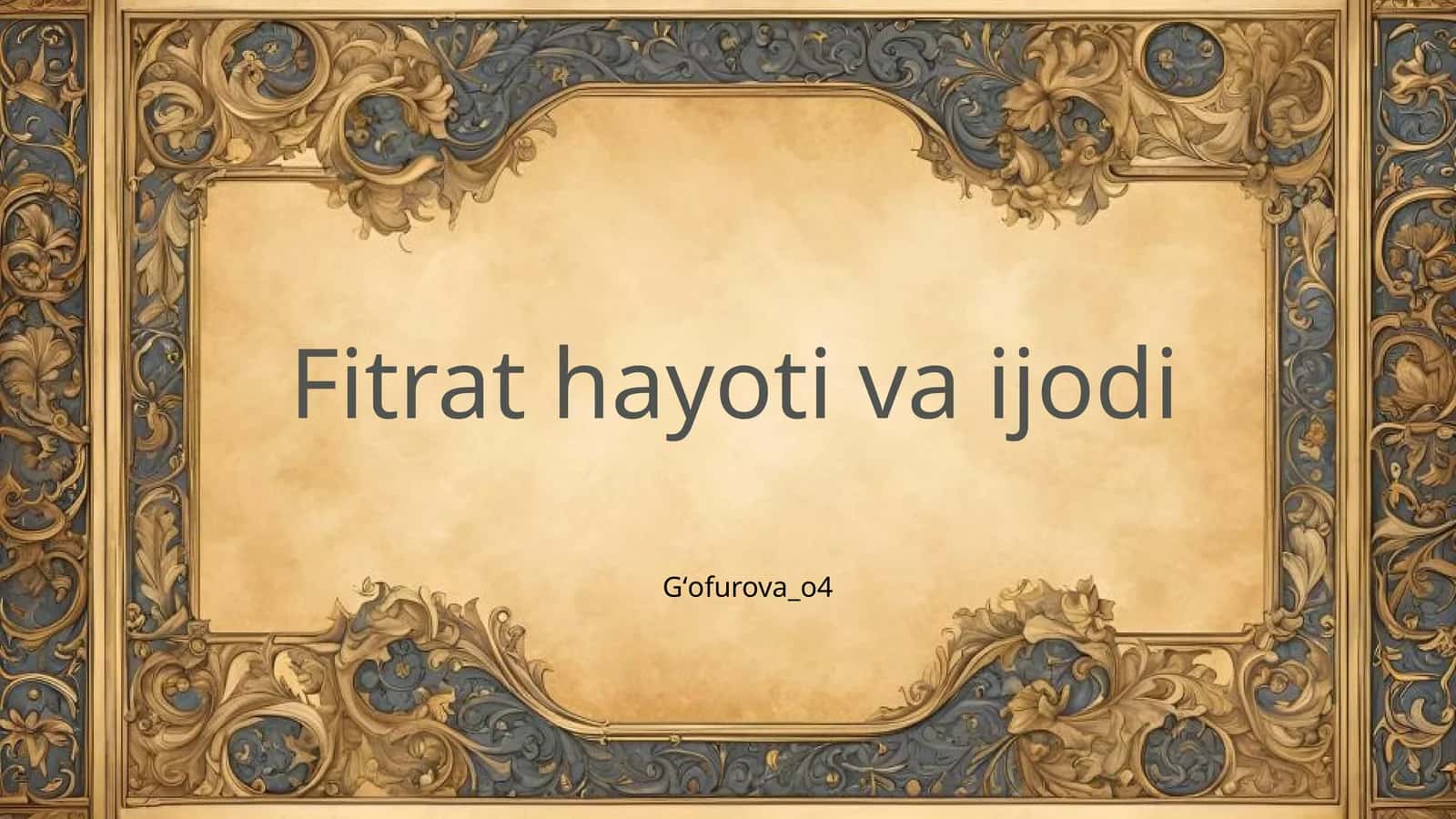 Fitrat hayoti va ijodi 1