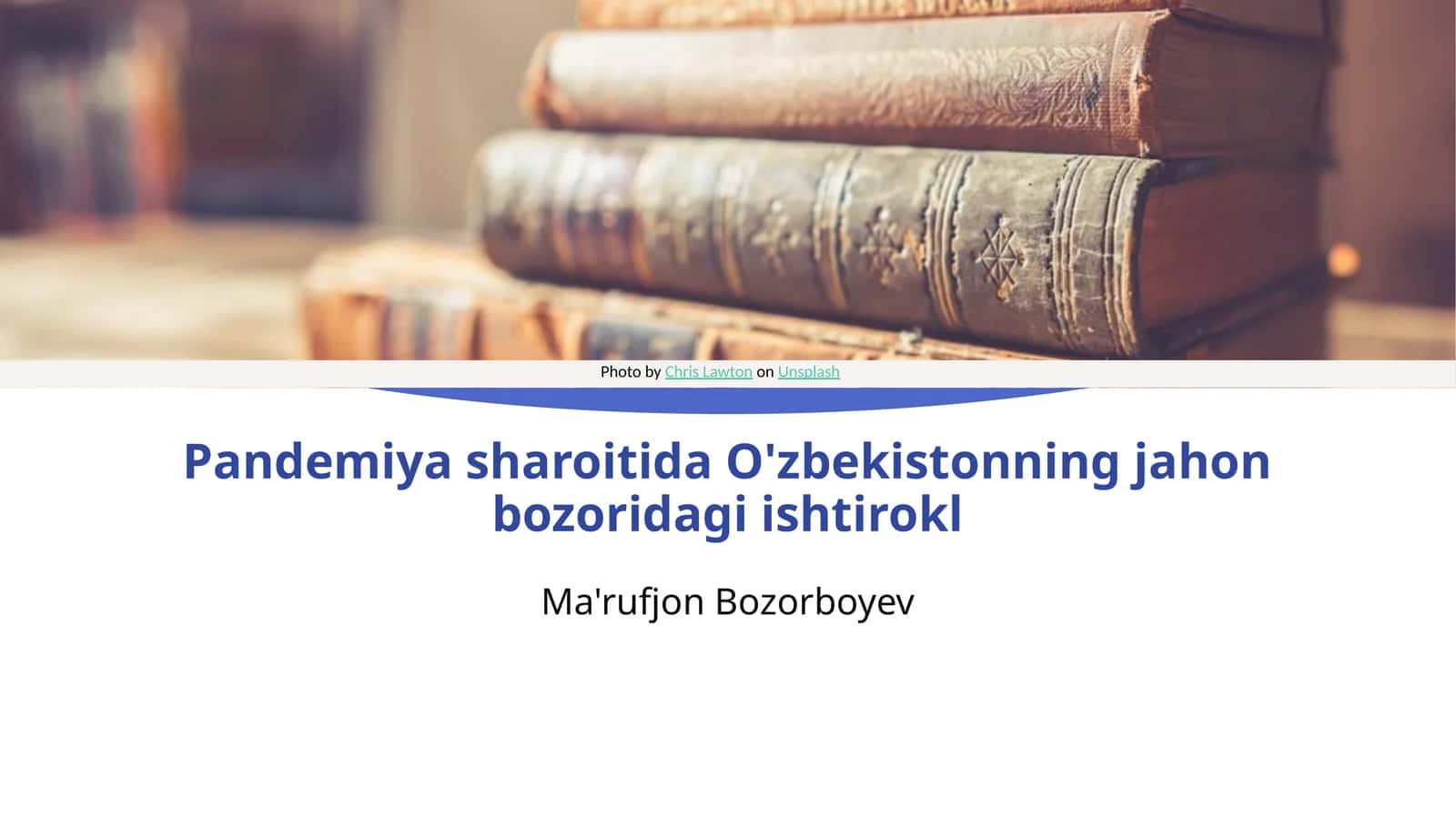 Pandemiya sharoitida O'zbekistonning jahon bozoridagi ishtirokl 1