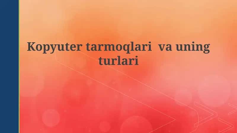 Kompyuter tarmoqlari asoslari 1