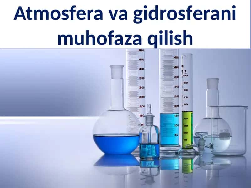 Atmosfera va gidrosferani muhofaza qilish 1