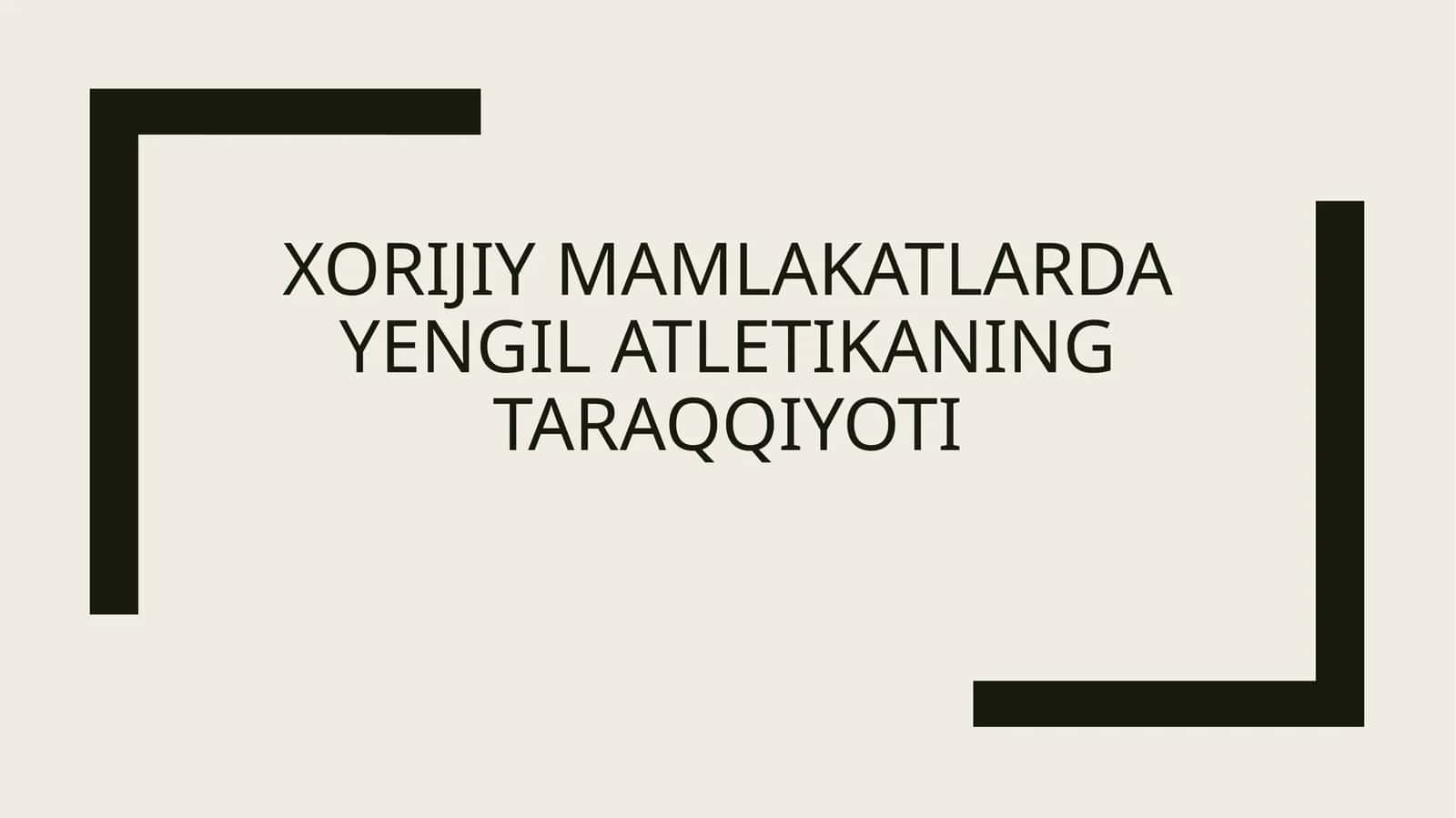 Yengil atletika tushunchasi va uning ahamiyati 1