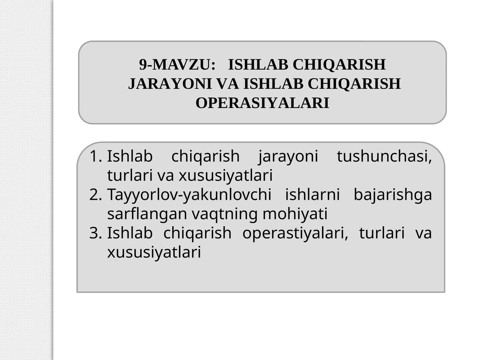 ISHLАB CHIQАRISHJАRАYONI VА ISHLАB CHIQАRISHОPЕRАSIYALАRI 1