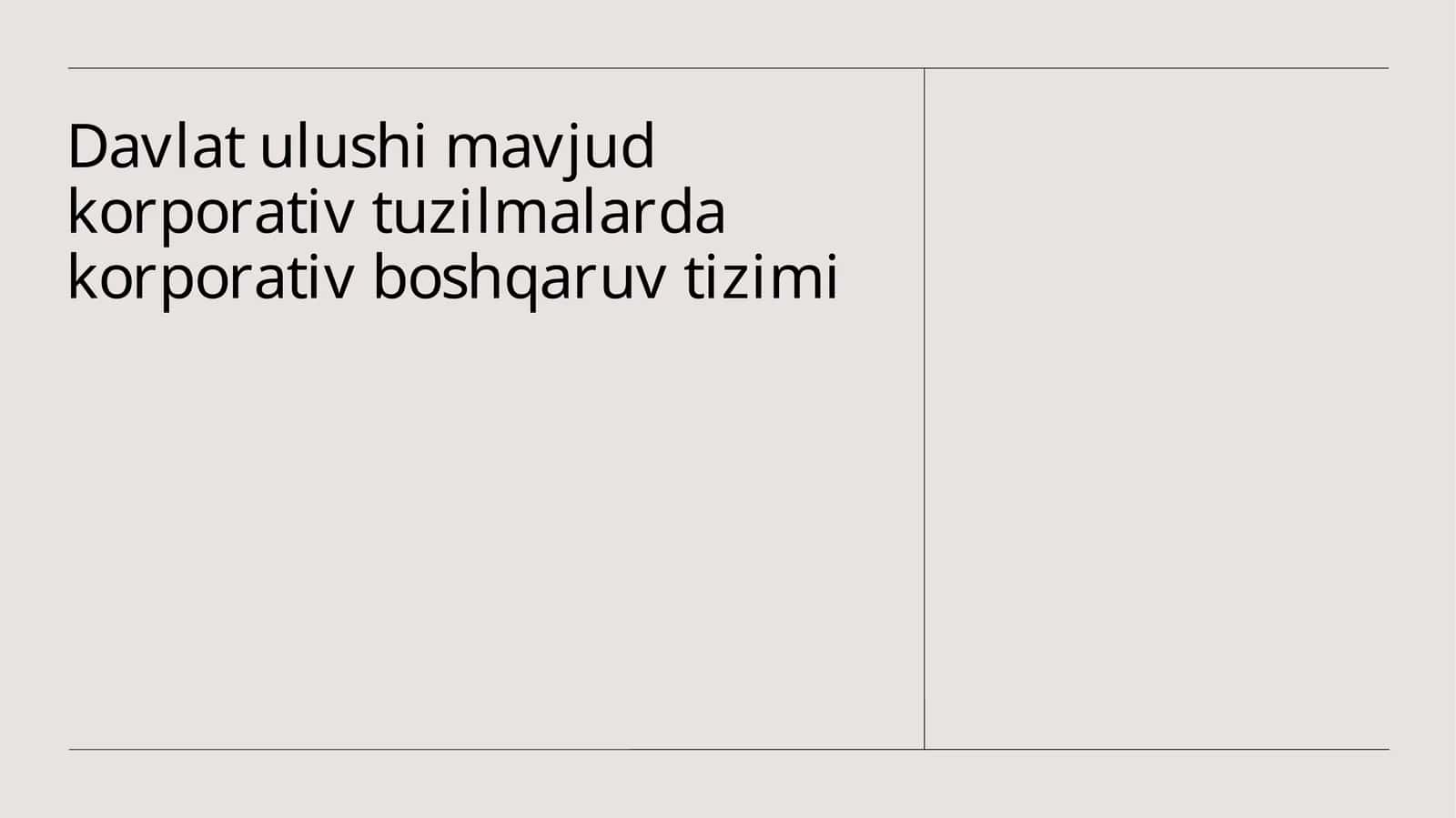 Davlat ulushi mavjud korporativ tuzilmalarda korporativ boshqaruv tizimi 1