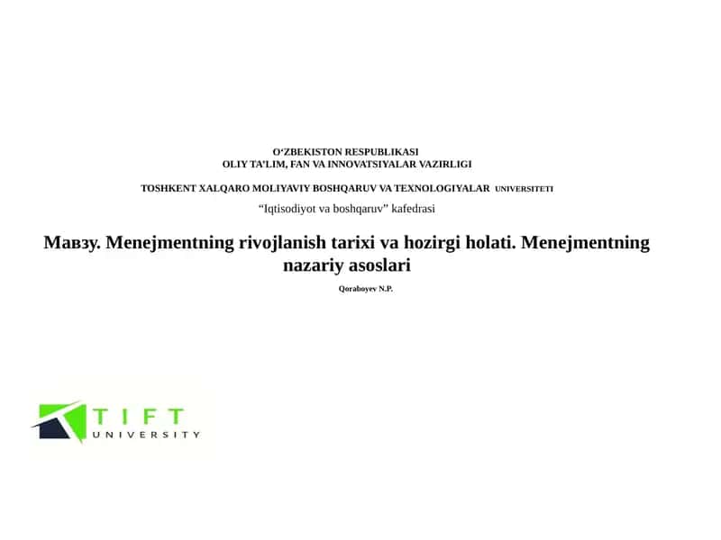 Menejmentning rivojlanishi tarixi va hozirgi holati 1