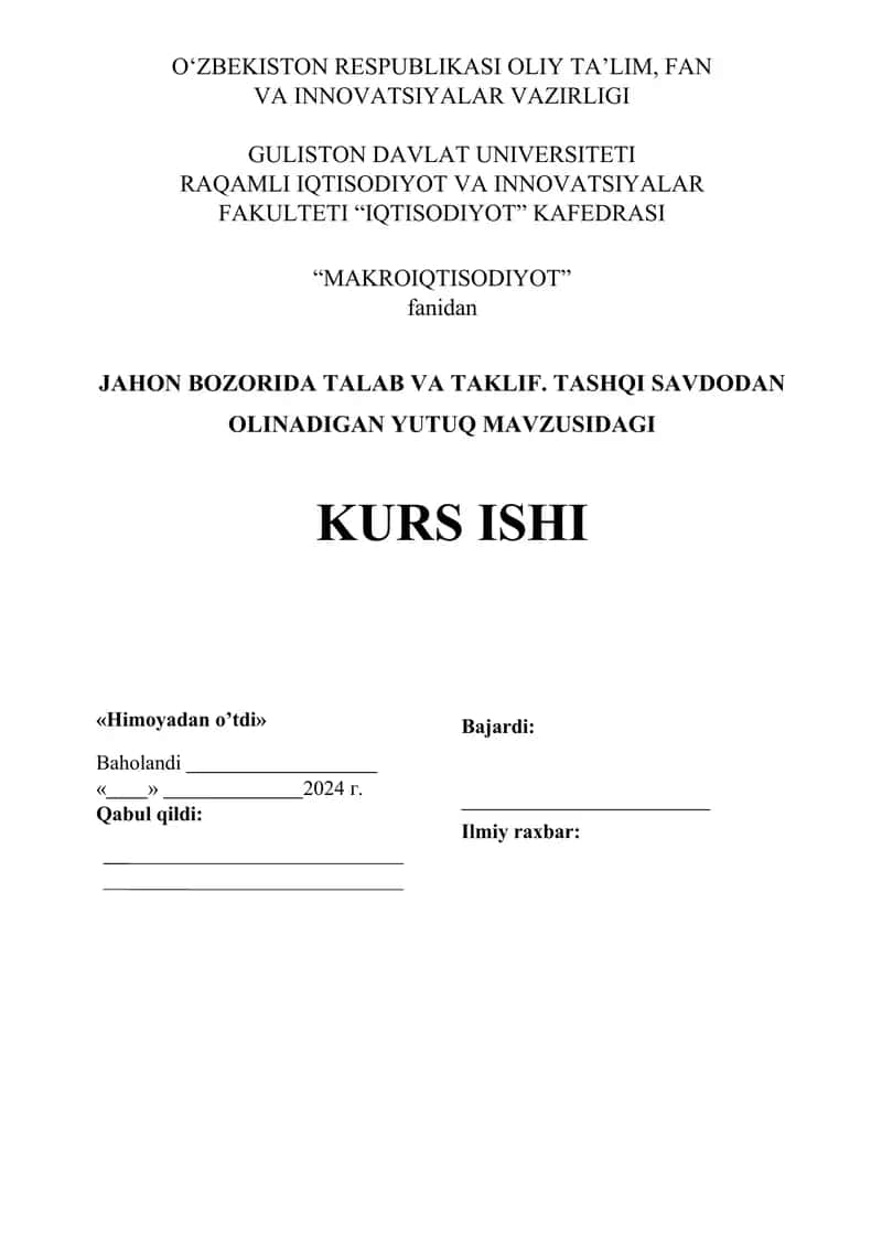 JAHON BOZORIDA TALAB VA TAKLIF. TASHQI SAVDO YUTUQLARI 1