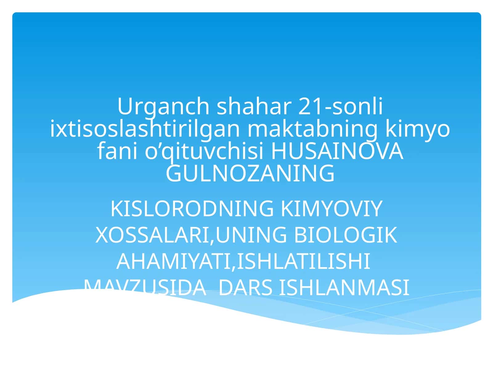 KISLORODNING KIMYOVIY XOSSALARI 1