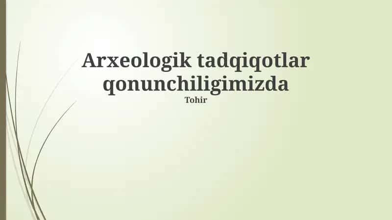 Arxeologik tadqiqotlar qonunchiligimizda 1