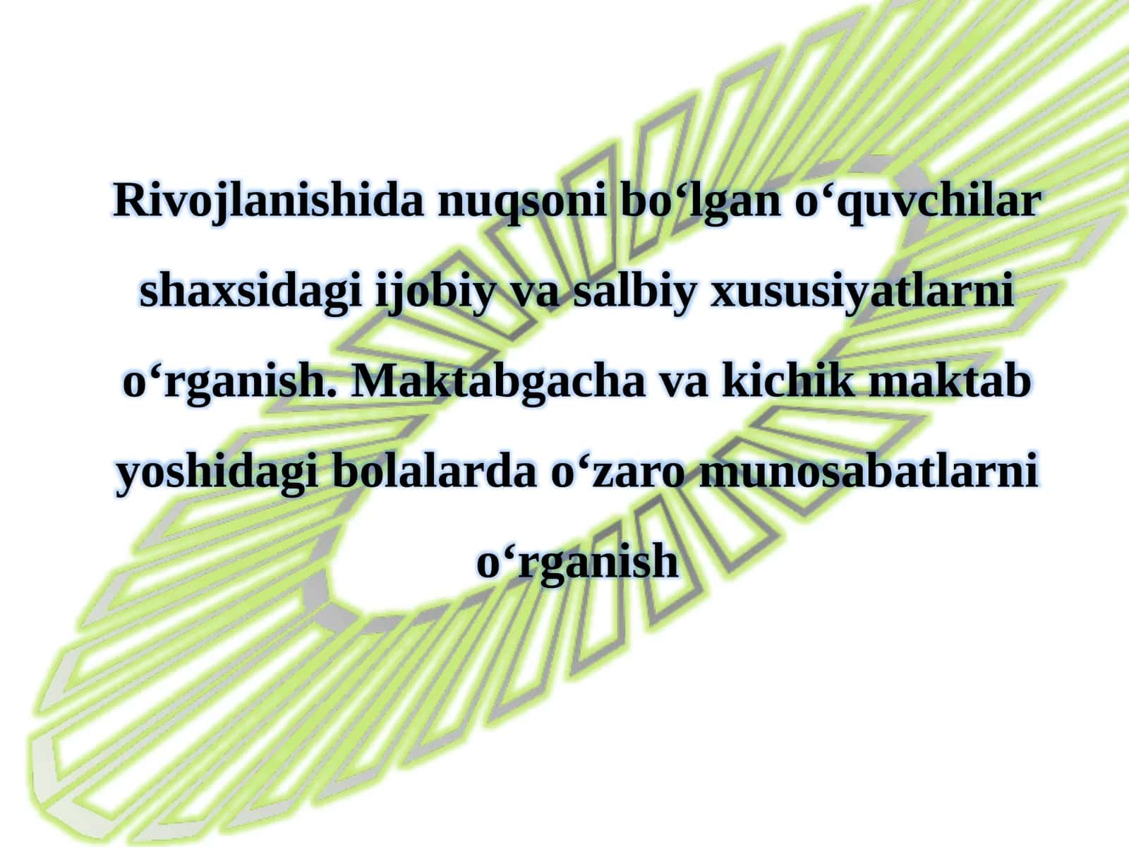 Rivojlanishida nuqsoni bo‘lgan o‘quvchilar shaxsida ujobiy va salbiy xususiyatlarni o‘rganish 1