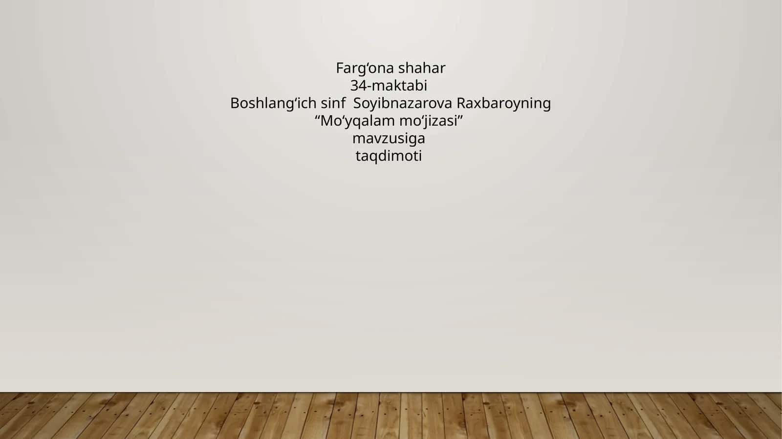 Mo‘yqalam mo‘jizasi 1