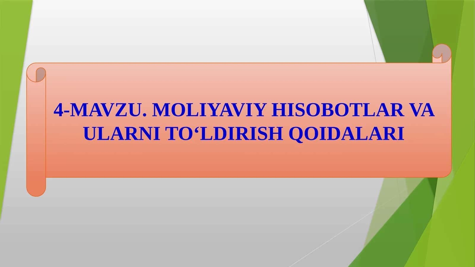 MOLIYAVIY HISOBOTLAR VA ULARNI TO‘LDIRISH QOIDALARI 1