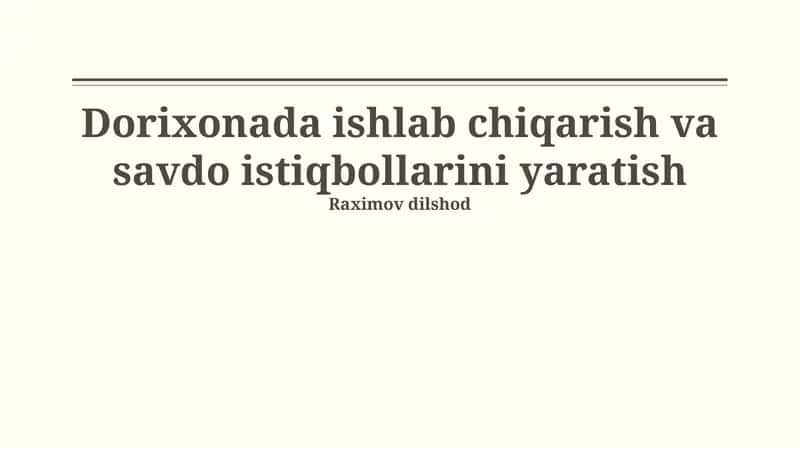Dorixonada ishlab chiqarish va savdo istiqbollarini yaratish 1