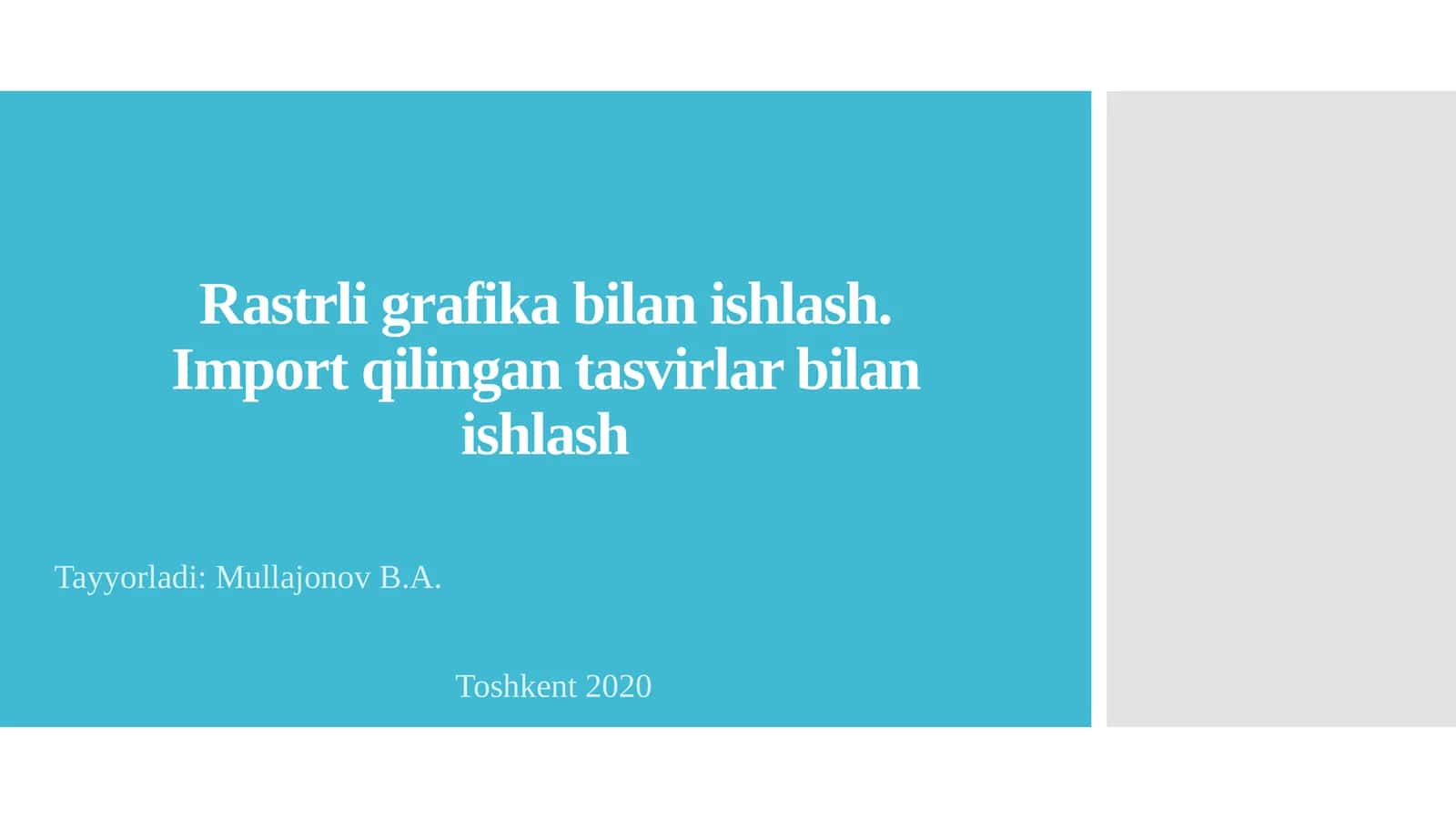 Importqilingan tasvirlar bilan ishlash 1