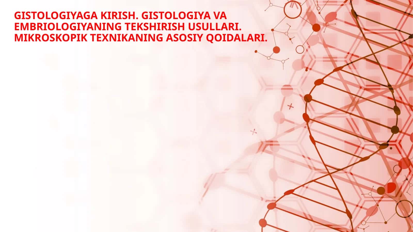 Gistologiyaga kirish 1