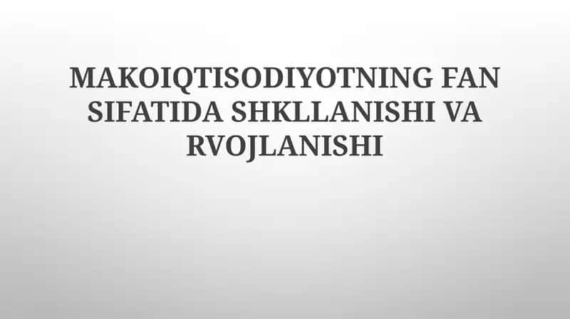 MAKOIQTISODIYOTNING FAN SIFATIDA SHKLLANISHI VA RVOJLANISHI 1
