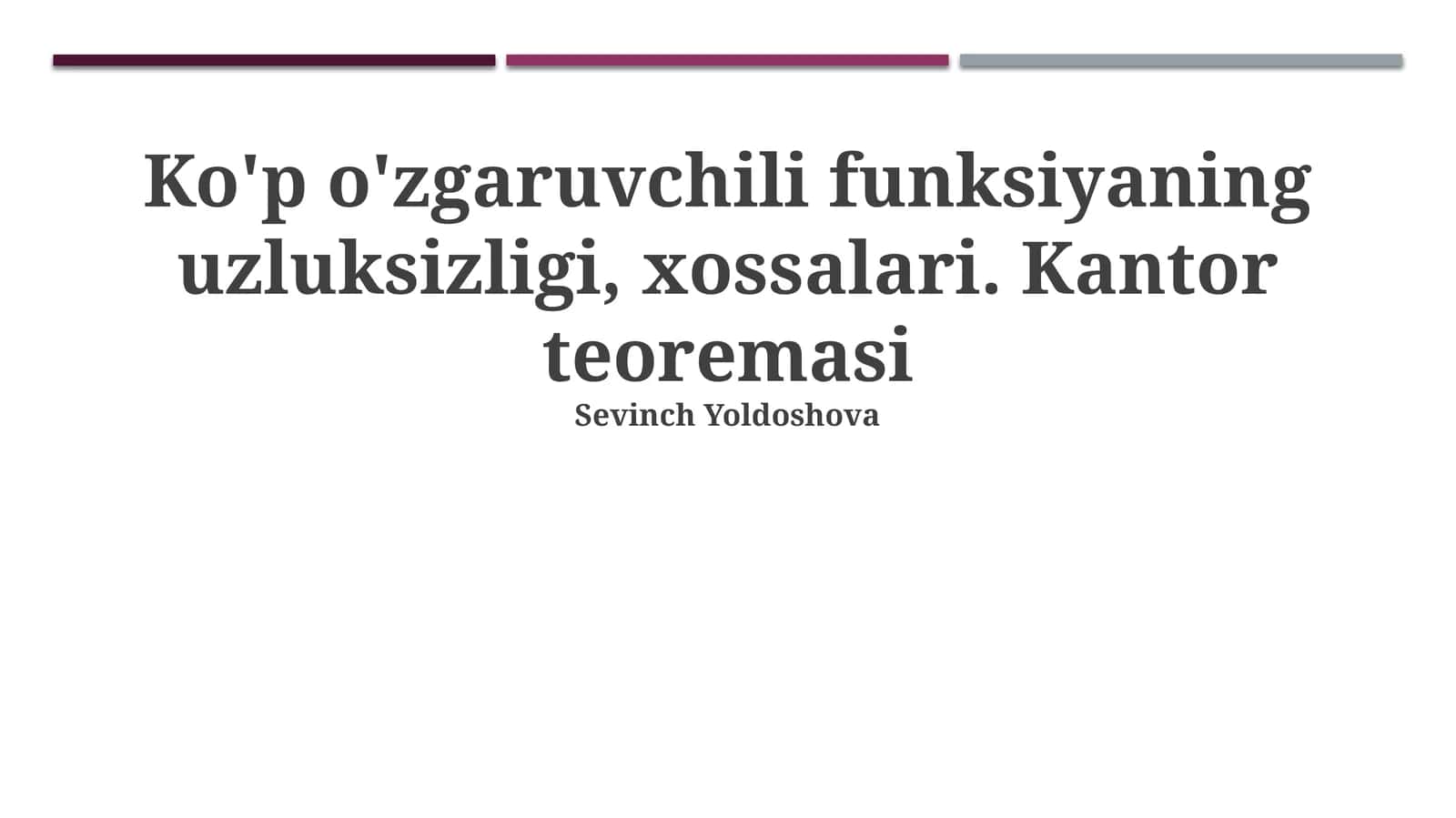 Ko'p o'zgaruvchan funksiyaning uzluksizligi 1