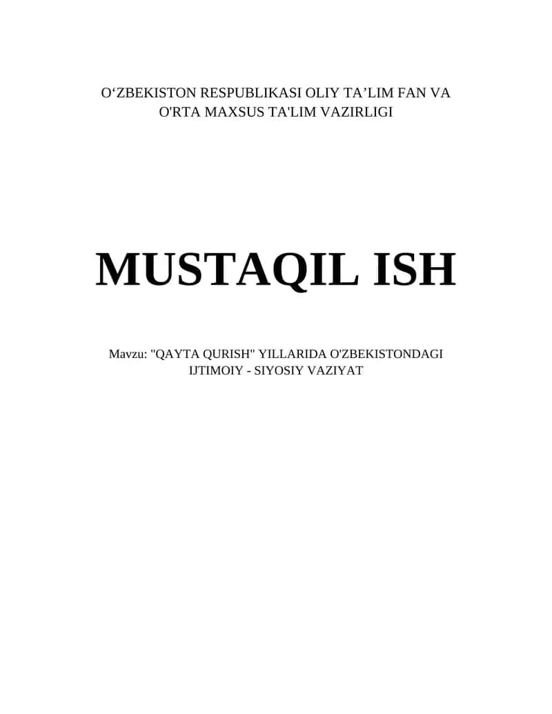 QAYTA QURISH" YILLARIDA O'ZBEKISTONDAGI IJTIMOIY - SIYOSIY VAZIYAT 1