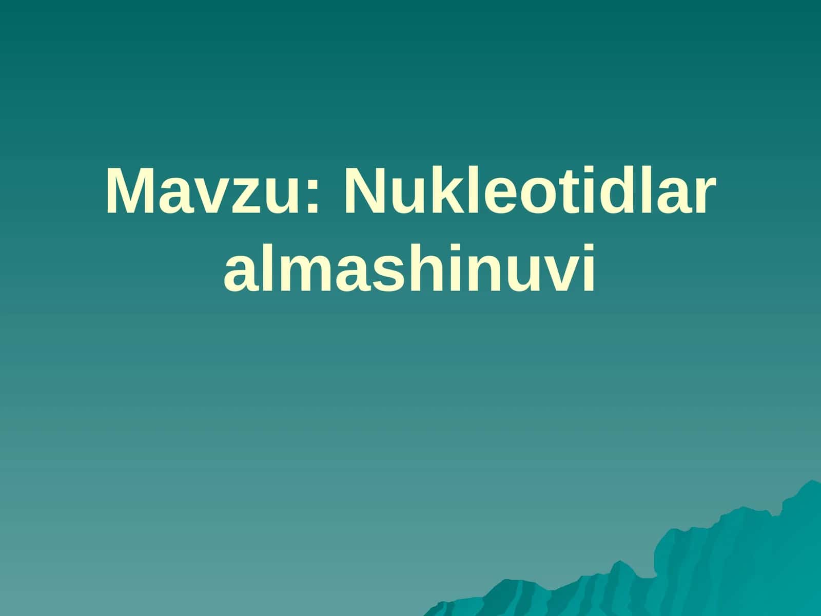 Nukleotidlar almashinuvi 1