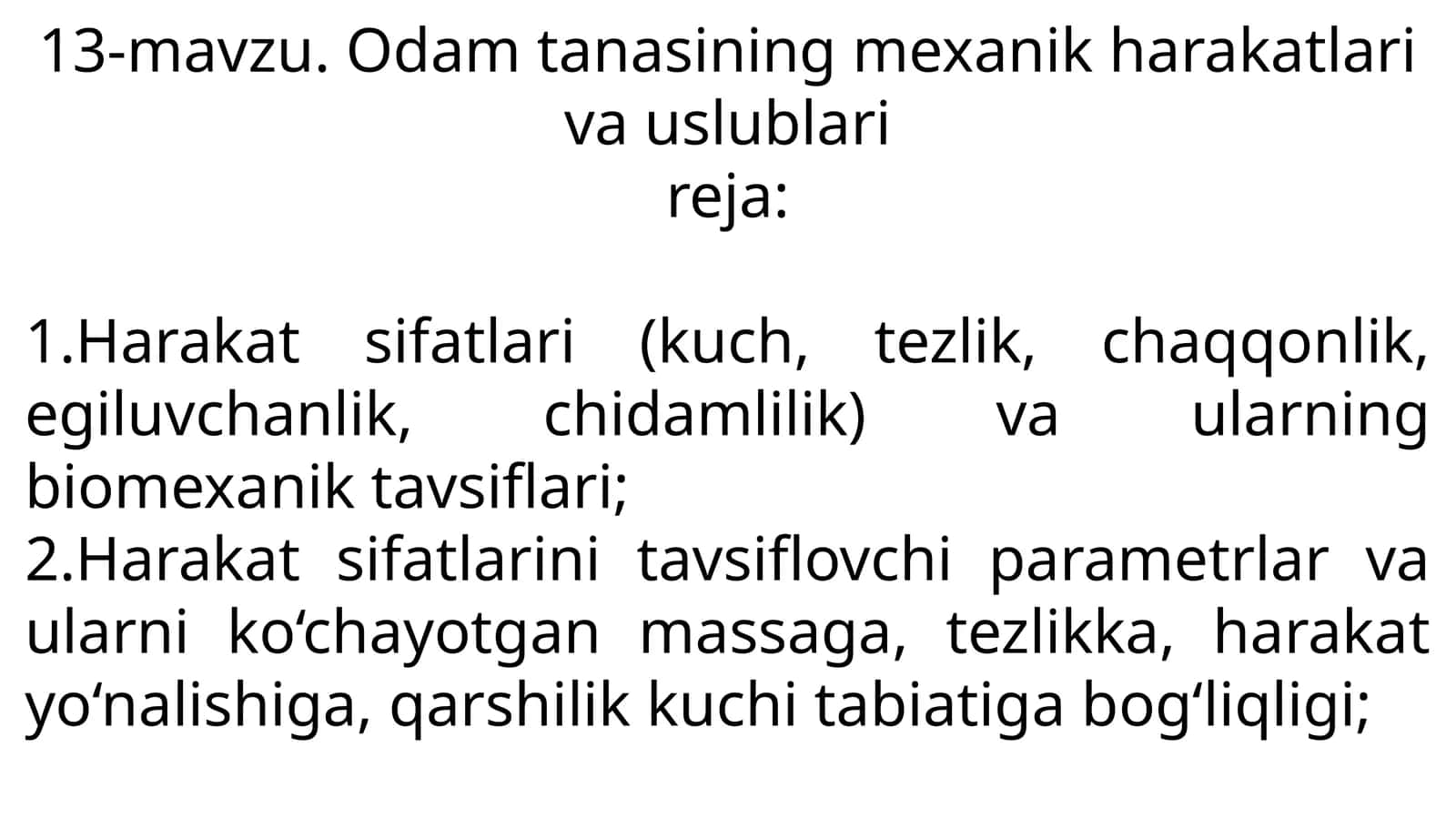 Odam tanasining mexanik harakatlari va uslublari 1