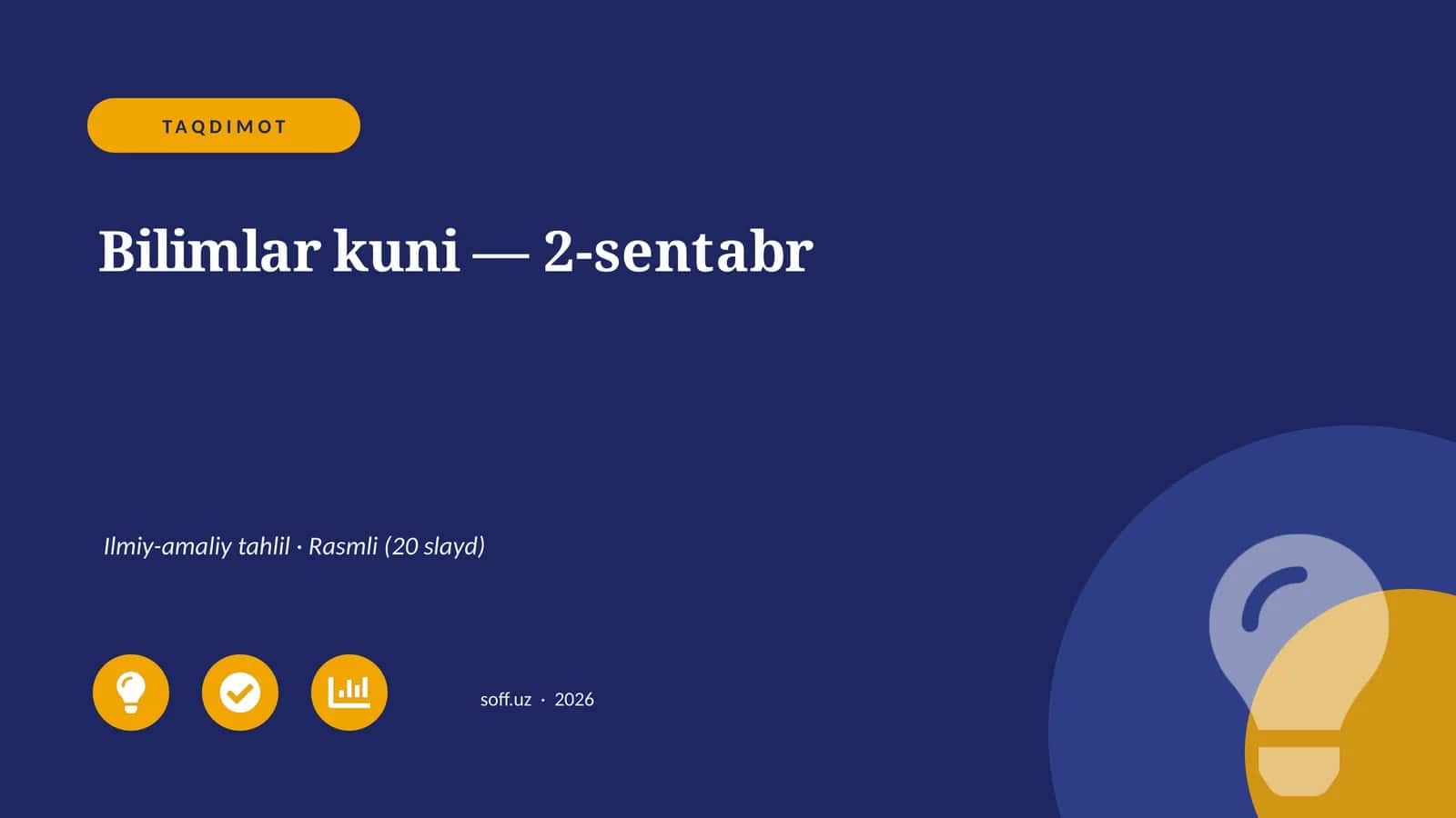 Bilimlar kuni — 2-sentabr Ilmiy-amaliy tahlil 1