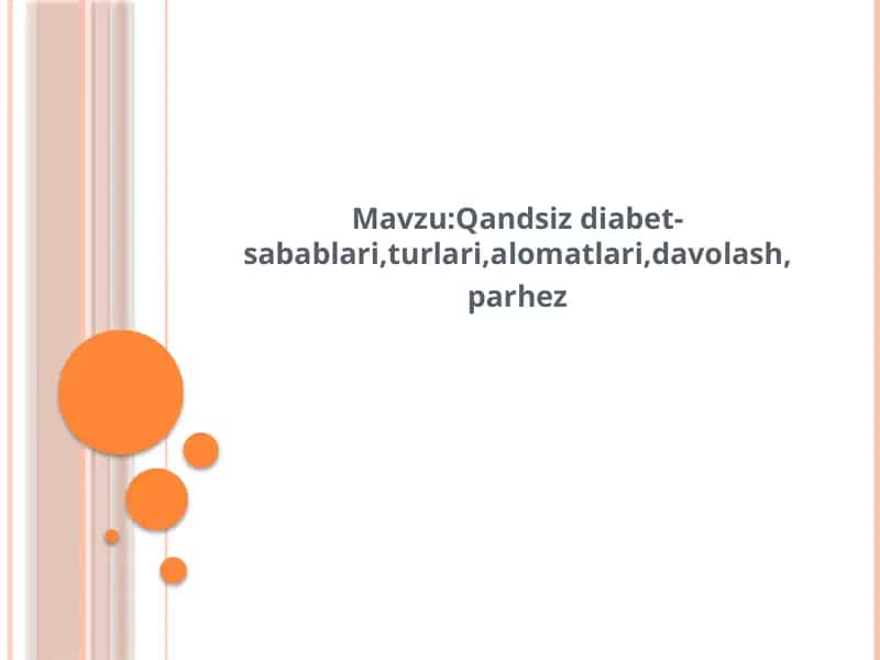 Qandsizdiabet-turlari, sabablari, alomatlari, davolash 1