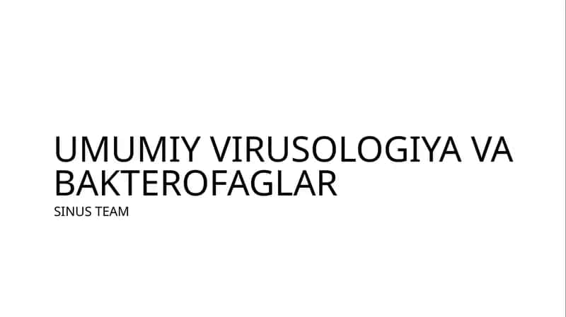 Umumiy virusologiya va bakteriofaglar 1