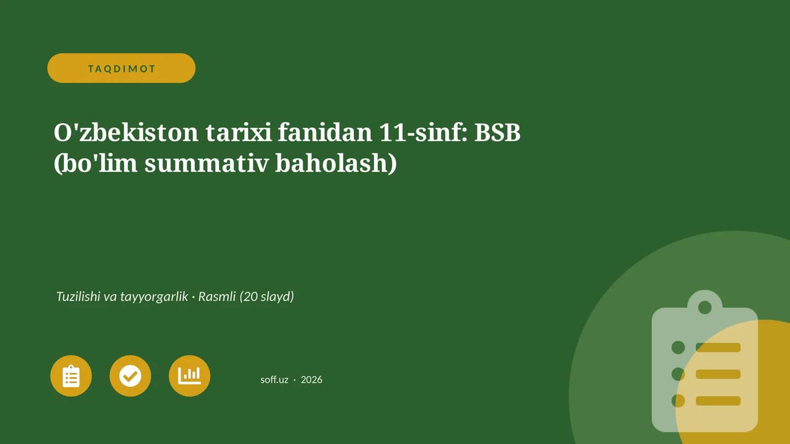 O'zbekiston tarixi fanidan 11-sinf: BSB (bo'lim summativ baholash) 1