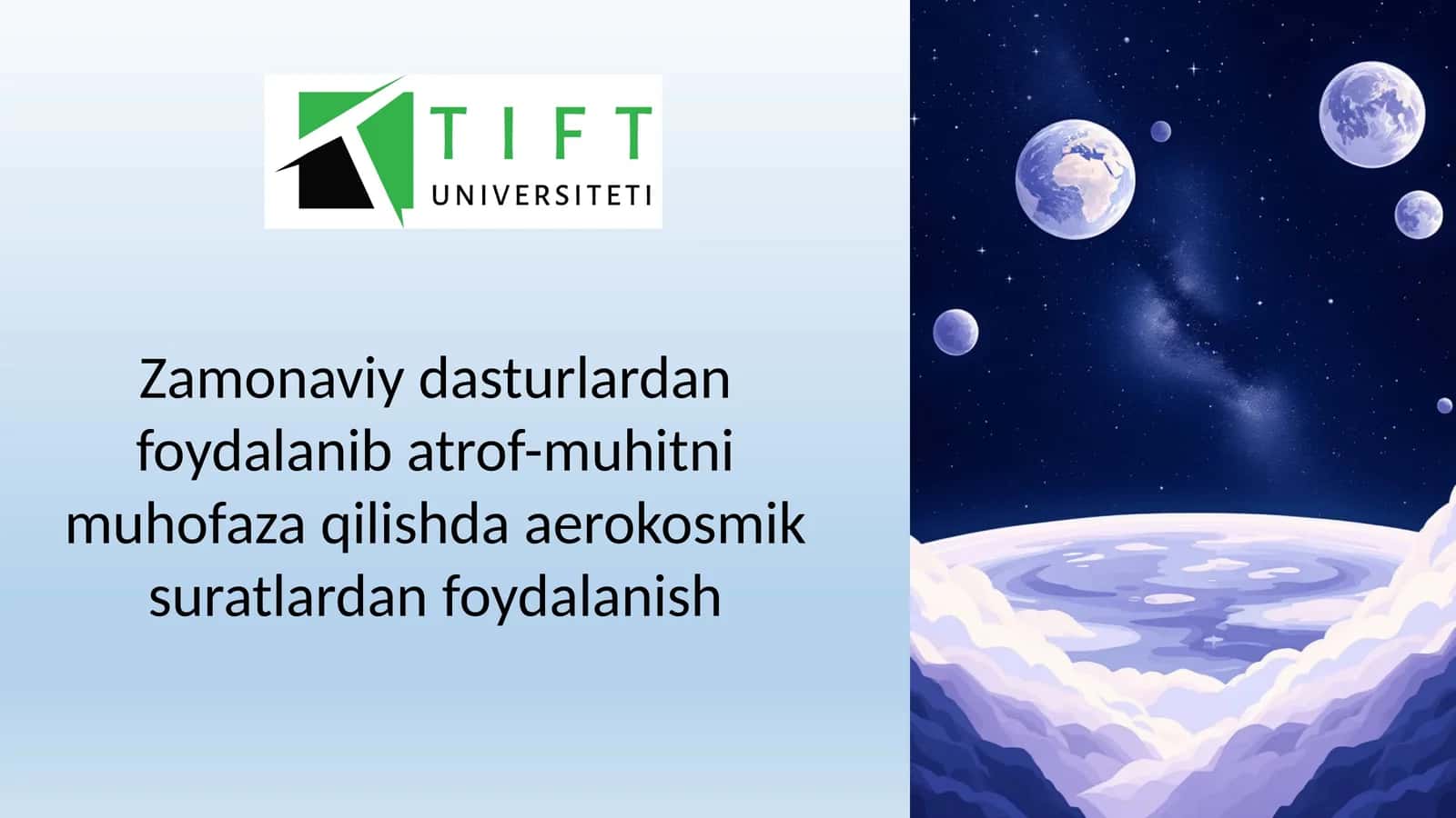 Zamonaviy dasturlardan foydalanib atrof-muhitni muhofaza qilishda aerokosmik suratlar 1