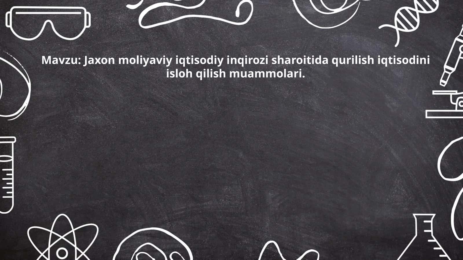 Jaxon moliyaviy iqtisodiy inqirozi sharoitida qurilish iqtisodini isloh qilish muammolari 1