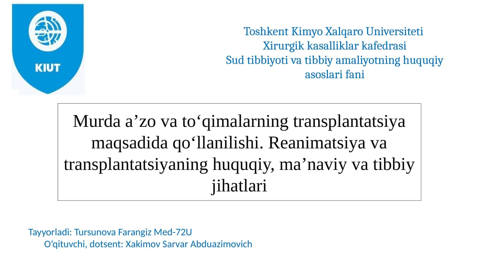 Murda a’zo va to‘qimalarning transplantatsiya maqsadida qo‘llanilishi 1