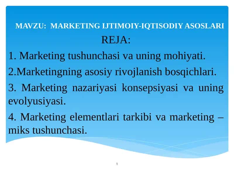 MARKETING IJTIMOIY-IQTISODIY ASOSLARI 1