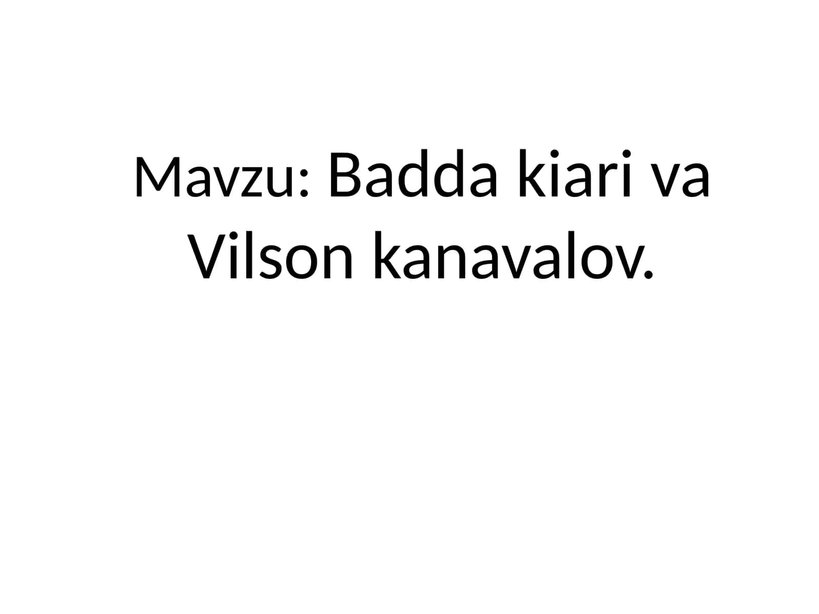Badda kiari va Vilson kanavalov 1