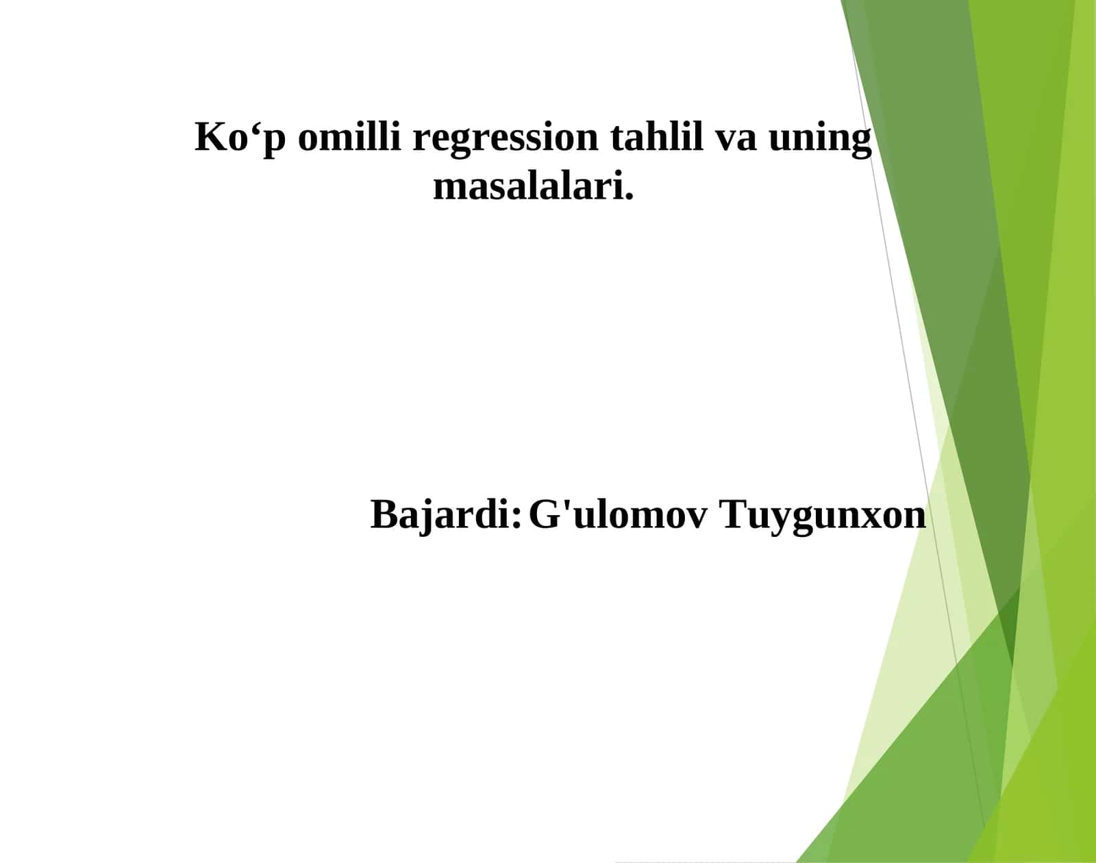 Ko‘p omilli regression tahlil va uning masalalari 1