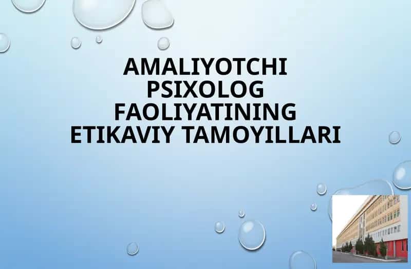 Amaliyotchi psixolog faoliyatining etikaviy tamoyillari 1