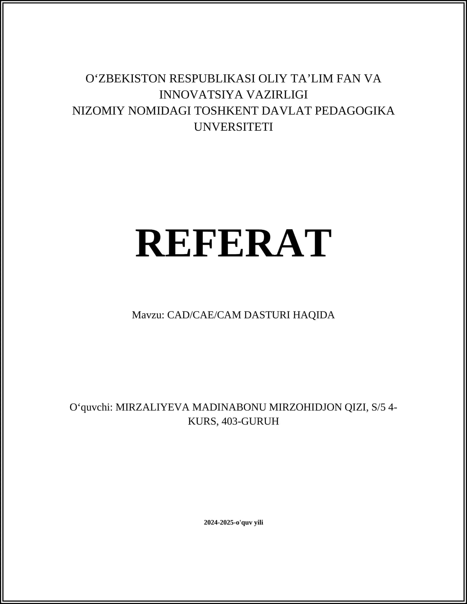 CAD/CAE/CAM DASTURI HAQIDA 1