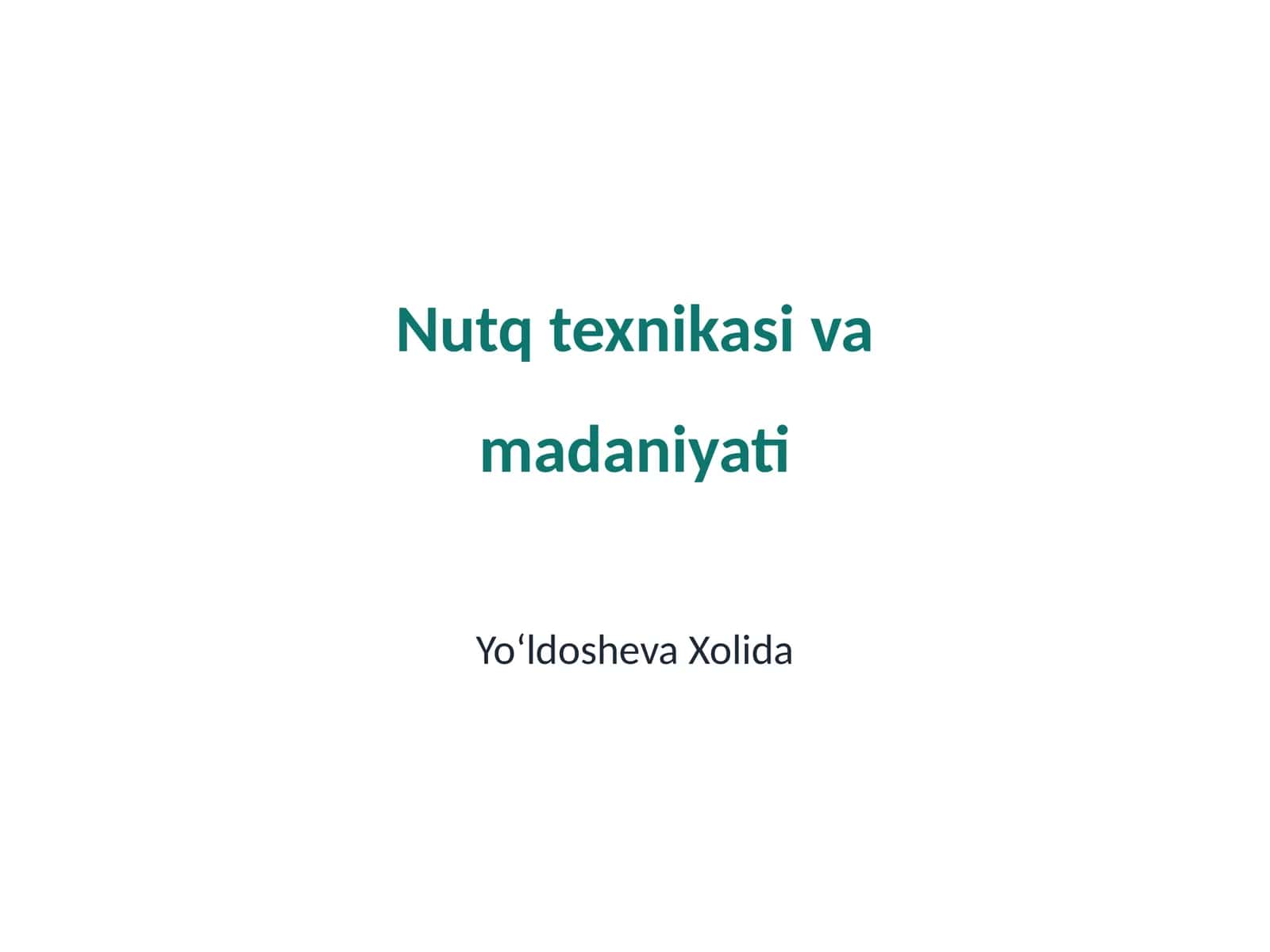 Nutq texnikasi va madaniyati 1