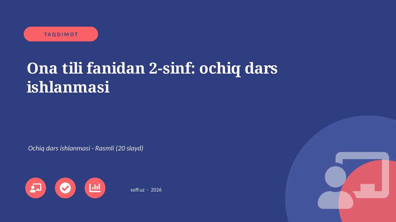 Ona tili fanidan 2-sinf: ochiq dars ishlanmasi 1