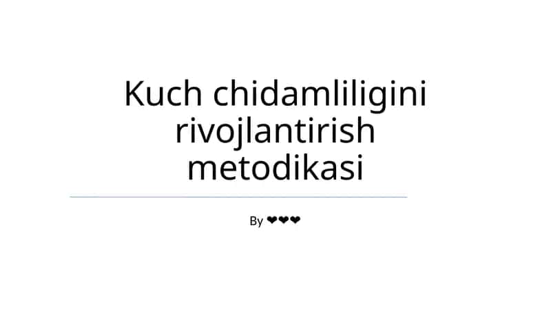 Kuch chidamliligini rivojlantirish metodikasi 1