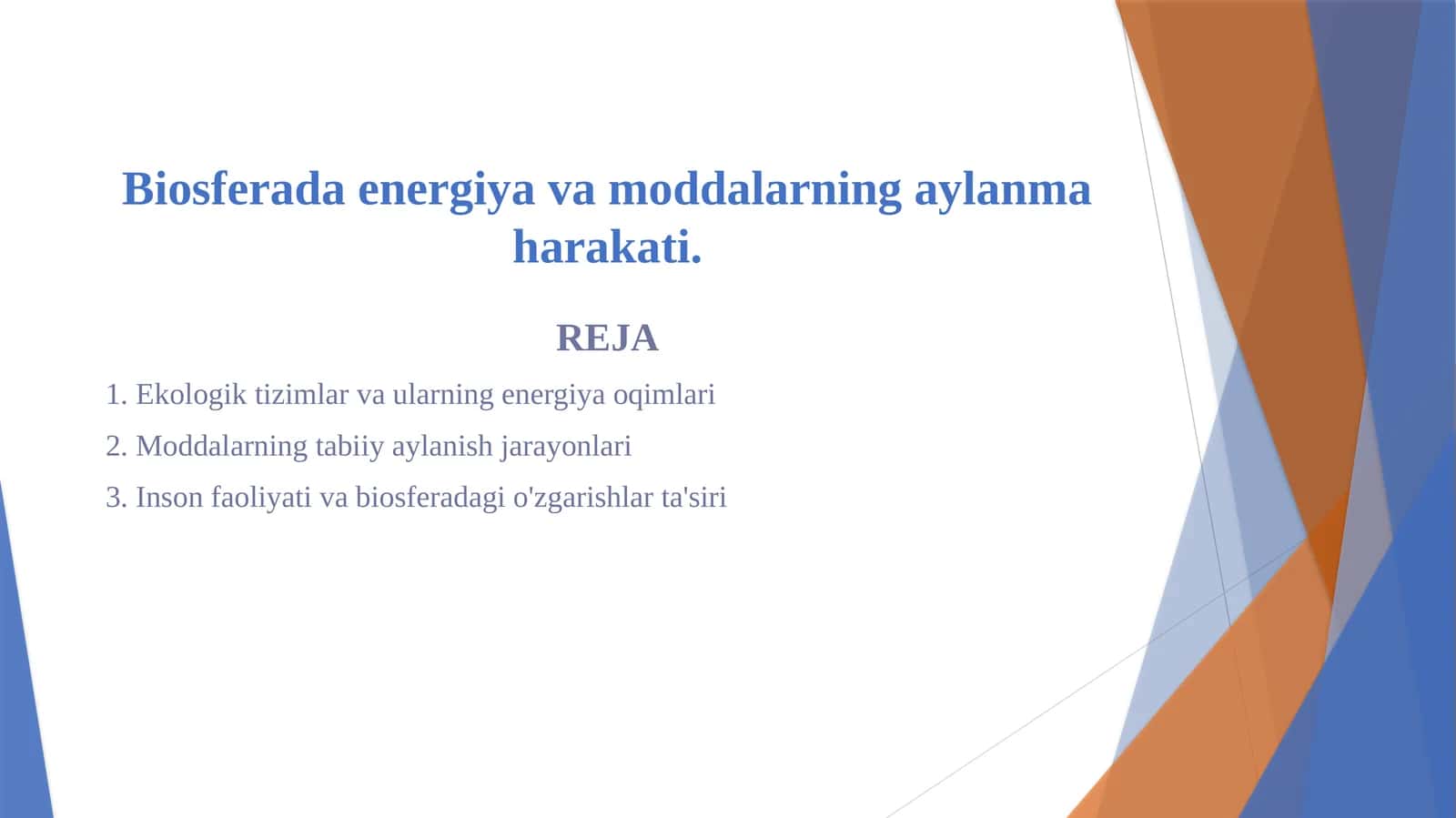 Biosferada energiya va moddalarning aylanma harakati. 1