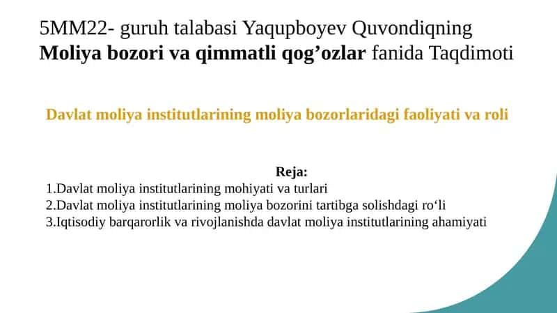 Davlat moliya institutlarining moliya bozorlari dagi faoliyati va roli 1