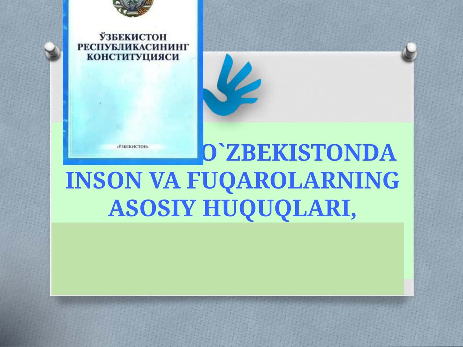 О`ZBEKISTONDA INSON VA FUQAROLARNINGASOSIY HUQUQLARI, ERKINLIKLARI VABURCHLARI 1