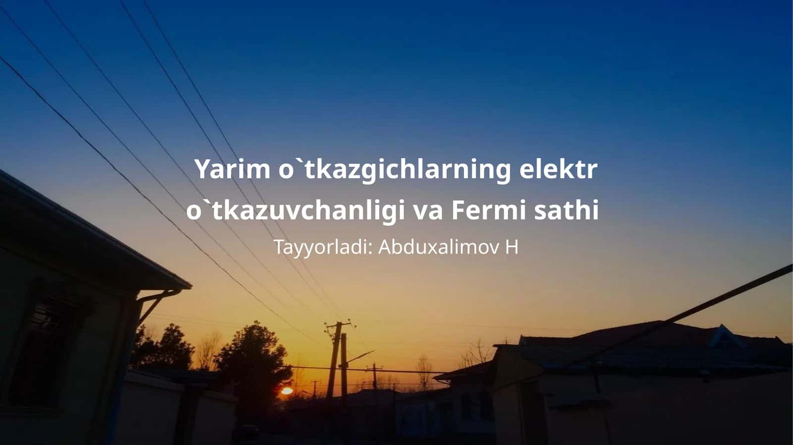 Yarim o`tkazgichlarning elektr o`tkazuvchanligi va Fermi sathi 1