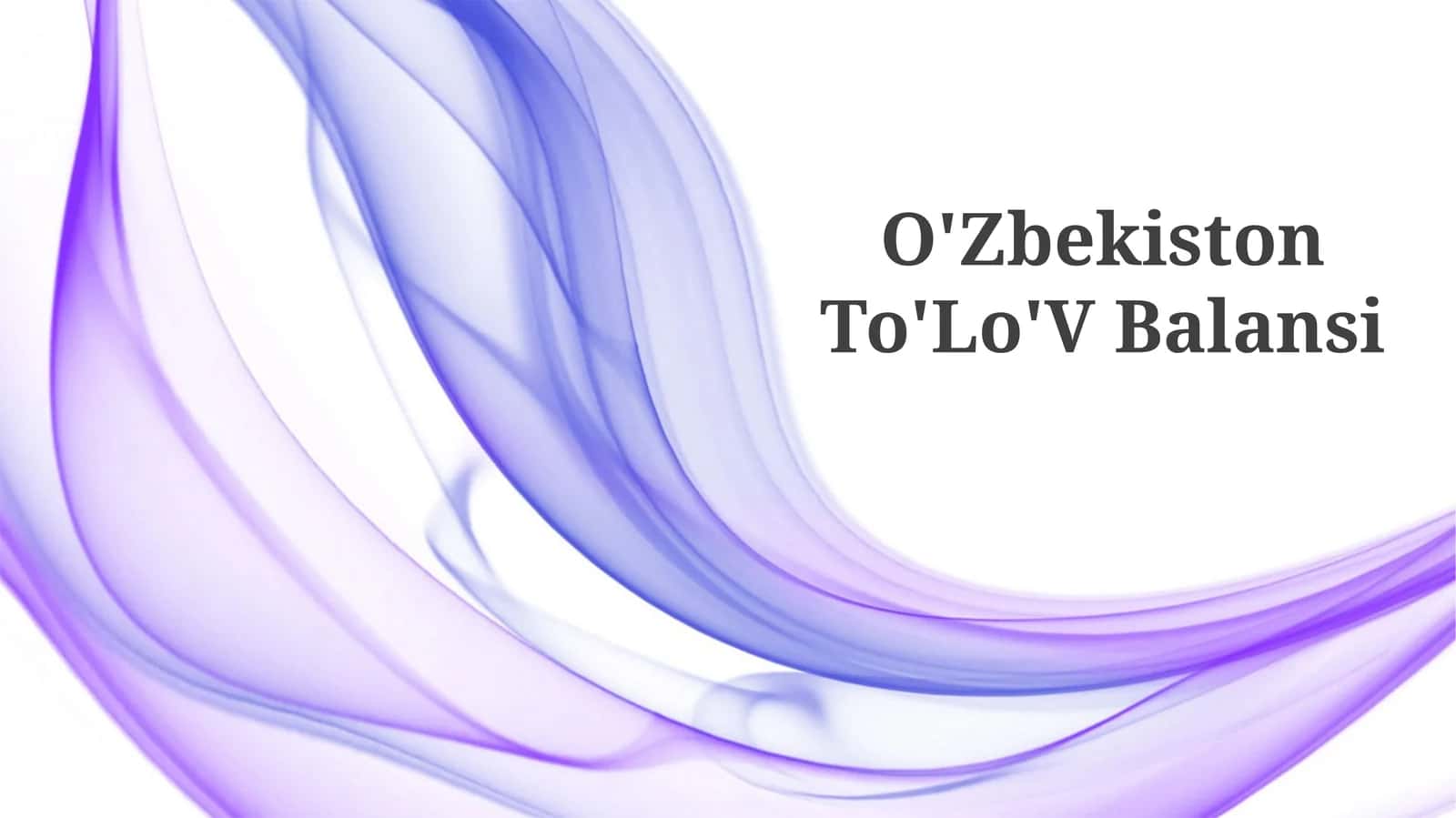 O'Zbekiston To'Lo'V Balansi 1