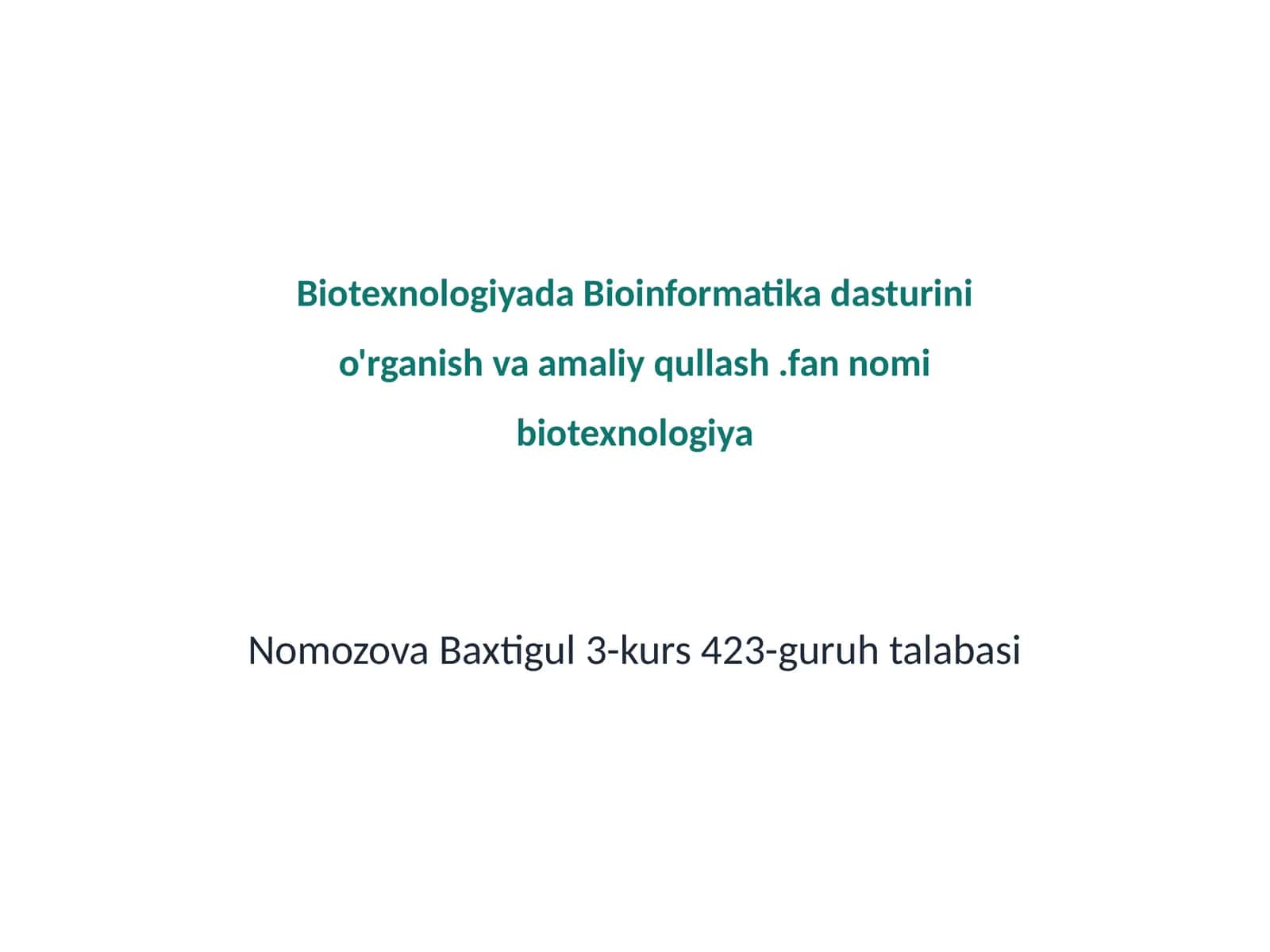 Bioinformatika va Biotexnologiya 1