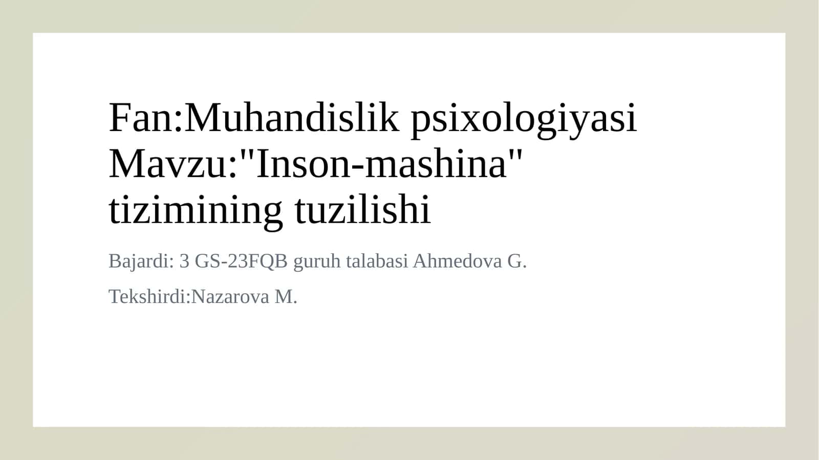 "Inson-mashina" tizimining tuzilishi 1