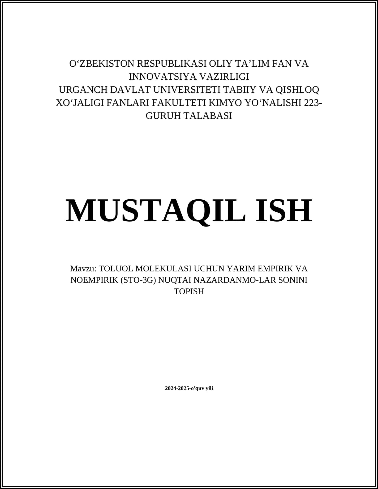 TOLUOL MOLEKULASI UCHUN YARIM EMPIRIK VA NOEMPIRIK (STO-3G) NUQTAI NAZARDANMO-LAR SONINI TOPISH 1
